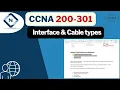 Free CCNA NEW Interface and Cable types 79 CCNA 200-301 Complete Course