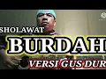 Download Lagu SHOLAWAT BURDAH (Sholawat Tolak Wabah /Penyakit) versi Gus Dur cover gitar akustik by Budi Purwoko