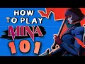 HOW TO PLAY MINA 101