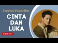 Download Lagu Stevan Pasaribu - Cinta dan Luka Karaoke | No Vocal | Original Key |