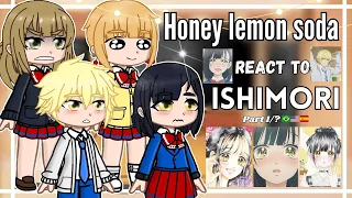honey lemon soda react to ishimori part 1 gacha club