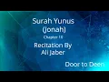 Download Lagu Surah Yunus (Jonah) Ali Jaber  Quran Recitation