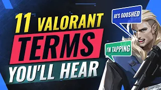11 Valorant Terms You'll Hear ALL THE TIME