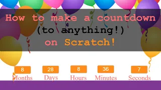 How to make a Countdown in Scratch any date this time Coding in Scratch Tutorials STEM MC
