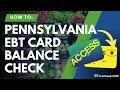 Pennsylvania EBT Balance Check Instructions