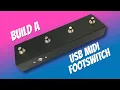 Build a USB Midi Footswitch
