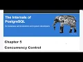 PostgreSQL Internals - Concurrency Control