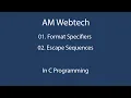 format specifier escape sequence in c language c language tutorials c programmin LEC