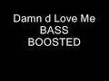 Damn D Love Me - NFL Boyz BASS BOOSTED