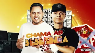 CHAMA AS BEBEZINHA - Josué Bom de Faixa e Jefinho