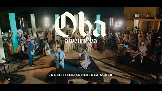 joe mettle oba awon oba feat sunmisola agbebi
