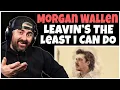 Lagu Morgan Wallen - Leavin's The Least I Could Do (Rock Artist Reaction)
