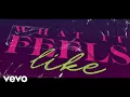 Download Lagu Toby Romeo, YouNotUs - What It Feels Like (Lyric Video)
