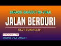 Download Lagu JALAN BERDURI - KARAOKE ELVY SUKAESIH@VINOKORG