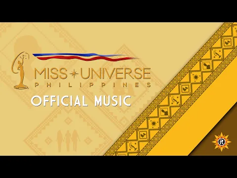 Download MP3 Miss Universe Philippines | Official Theme Music | HD