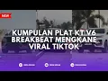 Download Lagu KUMPULAN PLAT KT V6 BREAKBEAT MENGKANE VIRAL TIKTOK🎧