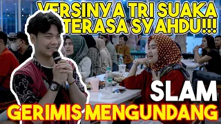 Download Gerimis Mengundang - Slam (Live Ngamen) by Tri Suaka MP3