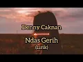 Download Lagu Denny Caknan - Ndas Gerih | terjemahan (Lirik) #aisyahbubble