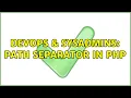 DevOps SysAdmins path separator in php 5 Solutions