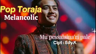 pop toraja melancolic mupessalainari pole cipt edy k