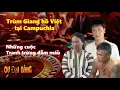 Download Lagu Điểm danh Trùm Giang hồ Việt tại Campuchia \u0026 Những cuộc tranh trừng đẫm máu