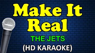 make it real the jets hd karaoke 