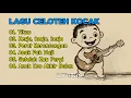 Lagu Lagu Celoteh Kocak (Viral) || Album \