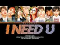 Download Lagu BTS(방탄소년단) 'I Need U' (Color Coded Lyrics Esp/Eng/Rom/Han/가사) (8 Members ver.)【Galaxy Mc】