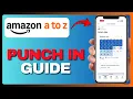 How to Punch in Amazon A to Z App Full Guide 2026