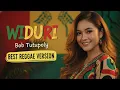 Lagu WIDURI - BOB TUTUPOLY || REGGAE VERSION