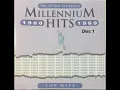 Millennium Hits - VA Disc 1