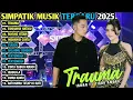 Download Lagu TRAUMA-RINDUNYA HATIKU-PAYUNG HITAM-INDAHNYA CINTA  irwan SIMPATIK MUSIK FULL ALBUM 2025 