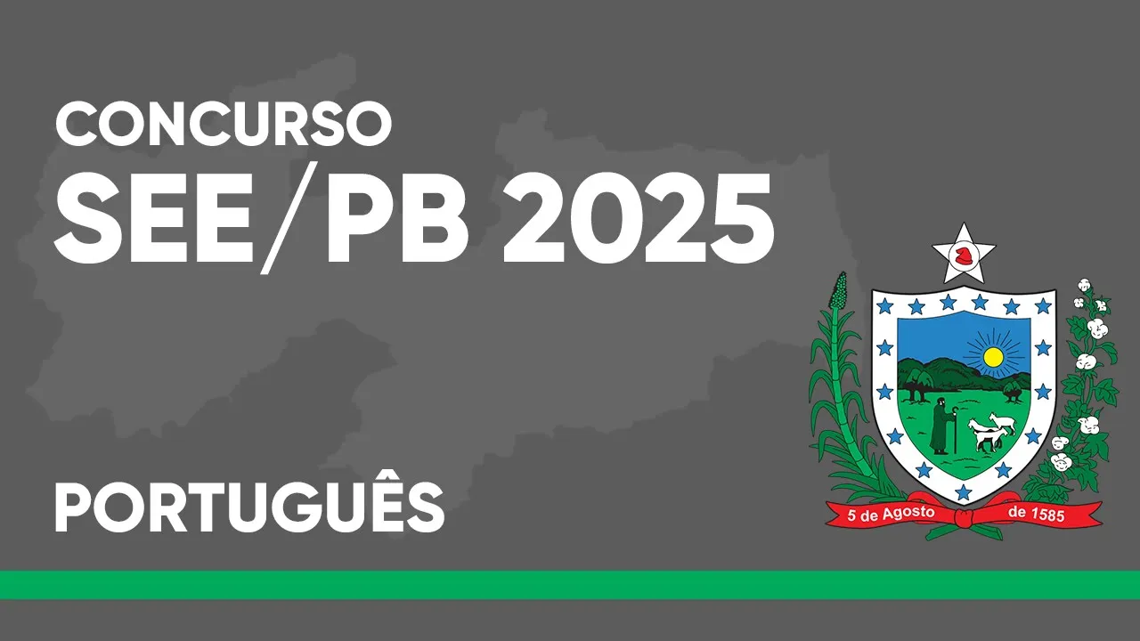 CONCURSO SEE PARAÍBA 2025 - PORTUGUÊS (IDECAN)
