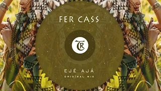 Download Fer Cass - Ejé Ajá (Original mix) MP3