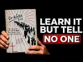 This Dangerous Book Reveals How to Get Everything You Want It Works If You Follow It