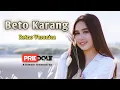 Download Lagu Beto Karang - Retno Veronica || Prie Dout Music
