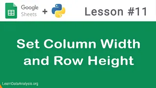 Google Sheets API in Python Set Column Width and Row Height