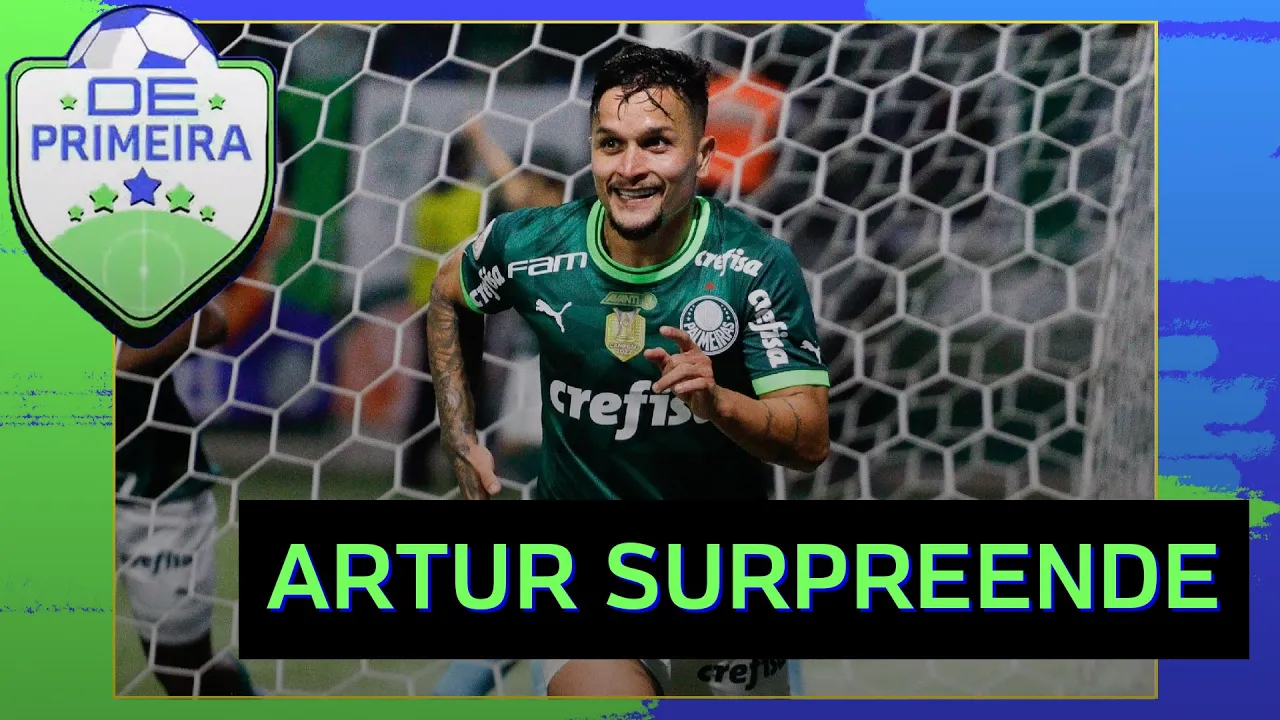 ???? ARTUR SURPREENDE NO PALMEIRAS; POR QUE MÉNDEZ NÃO JOGA NO CORINTHIANS; FLA BUSCA NOVO REFORÇO