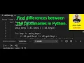 Find differences between the Dictionaries in Python