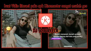 Download Tutorial edit Vidio literasi dj lolelolela🎶 MP3