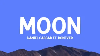 @DanielCaesar - Moon (Lyrics) ft. Bon Iver