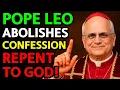 Download Lagu POPE LEO XIV UNCOVERS: CONFESSION REVOLUTION—NO PRIESTS, ONLY GOD HEARS YOUR REPENTANCE