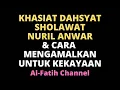 Download Lagu KHASIAT DAHSYAT SHOLAWAT NURIL ANWAR \u0026 CARA MENGAMALKANNYA UNTUK KEKAYAAN