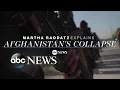 Afghanistan s collapse explained by Martha Raddatz