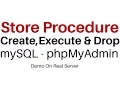 MySQL phpMyAdmin 4 5 1 Stored Procedure Execute Drop