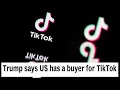 Download Lagu Trump zegt dat de VS een koper voor TikTok heeft
