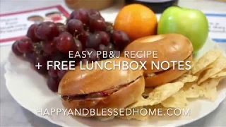 Easy PB J Recipe and Free Lunchbox Notes