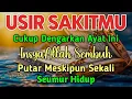 Download Lagu KUN FAYAKUN🤲 CUKUP PUTAR AYAT INI 1X INSYAALLAH LANGSUNG SEMBUH SAMPAI AKARNYA❗