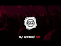 Download Lagu EDM TRANCE DROP REMASTERING CIRCUIT MIX TRACK (19) DJ GANESH GH + A2Z M PRODUCTION HUBLI