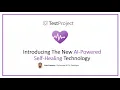 Webinar Recording Introducing The TestProject New AI Powered Self Healing Technology